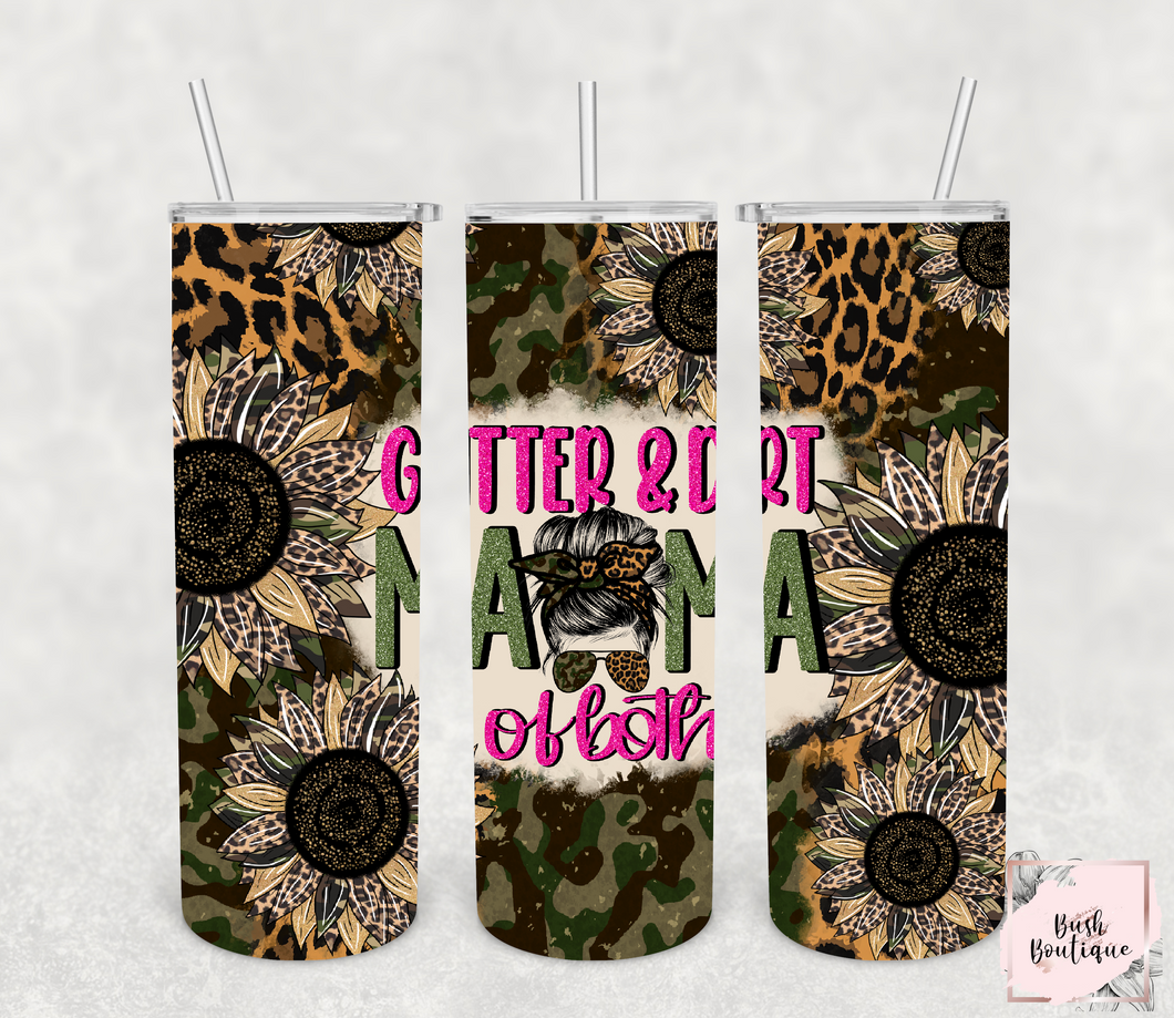 Glitter and dirt mama of both 20 ounce tumblers