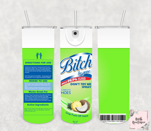 Load image into Gallery viewer, Bitch be gone spray 20 ounce tumblers
