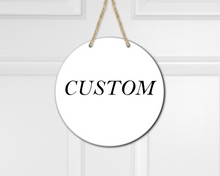 Load image into Gallery viewer, 8inch door sign-CUSTOM
