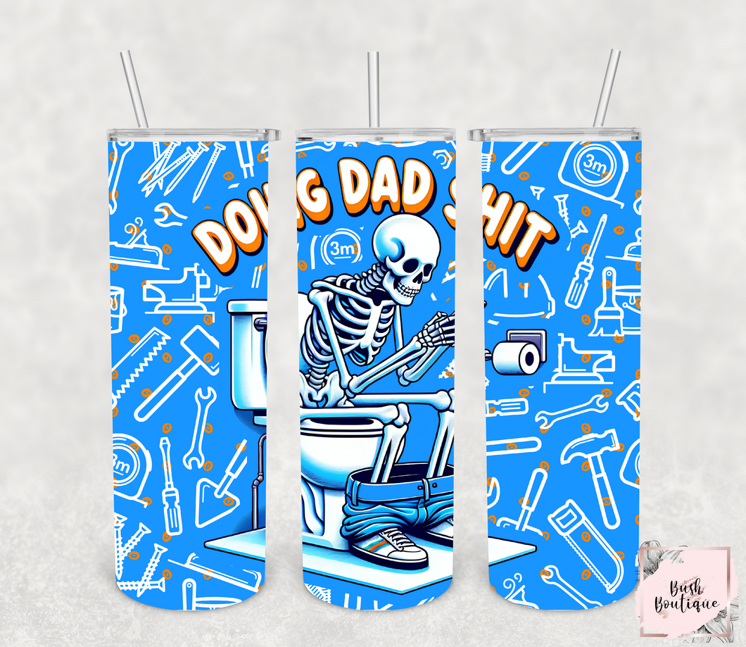 Doing dad shit 20 ounce tumbler