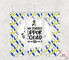 Load image into Gallery viewer, Down Syndrome Support Squad 20 ounce tumbler
