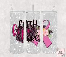 Load image into Gallery viewer, Faith hope cure 20 ounce tumblers
