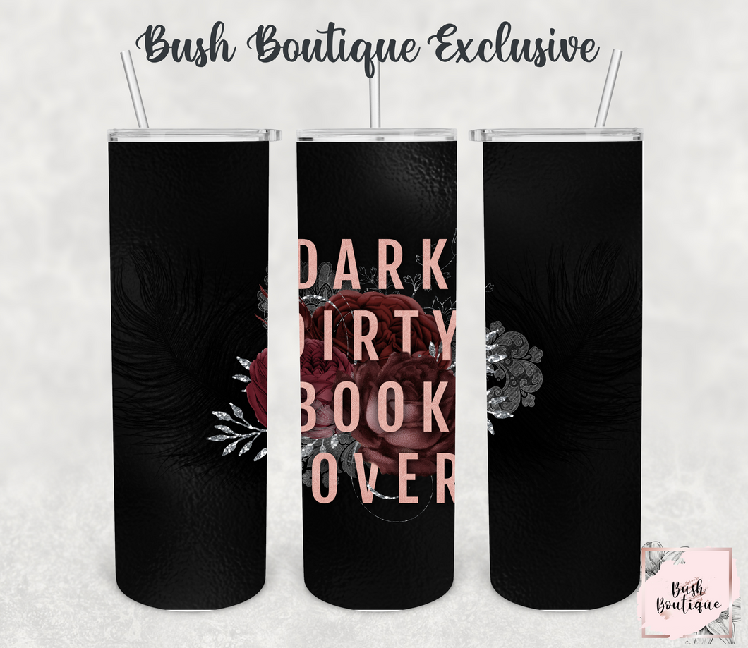 Dark Dirty Book Lover 20 ounce tumbler