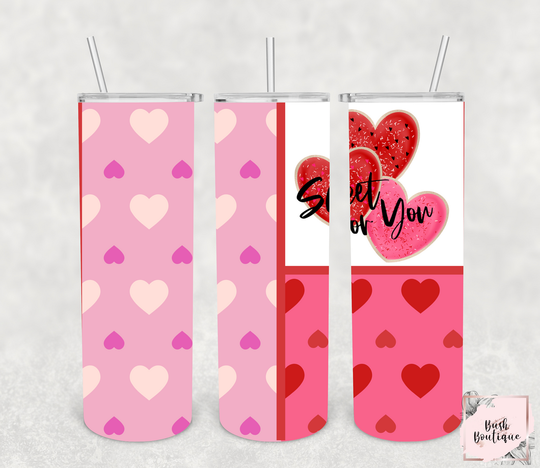 Sweet for you 20 ounce tumbler