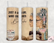 Load image into Gallery viewer, Just a girl who loves books 20 ounce tumblers
