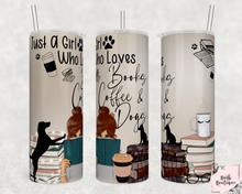 Load image into Gallery viewer, Just a girl who loves books, coffee, and dogs 20 ounce tumbler
