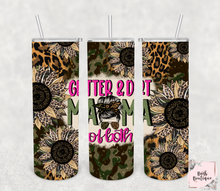 Load image into Gallery viewer, Glitter and dirt mama of both 20 ounce tumbler
