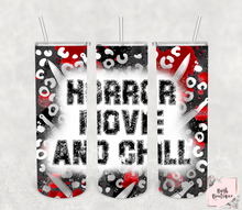 Load image into Gallery viewer, Horror movies and chill 20 ounce tumbler
