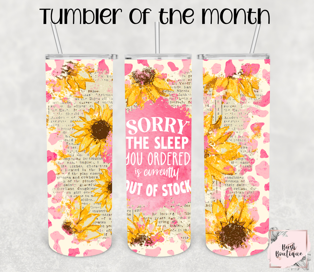 March 2023 Tumbler of the Month- Sorry the sleep you ordered is currently out of stock