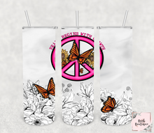 Load image into Gallery viewer, Peace begins with growth 20 ounce tumbler
